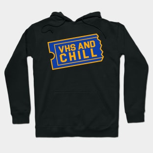 VHS AND CHILL Hoodie